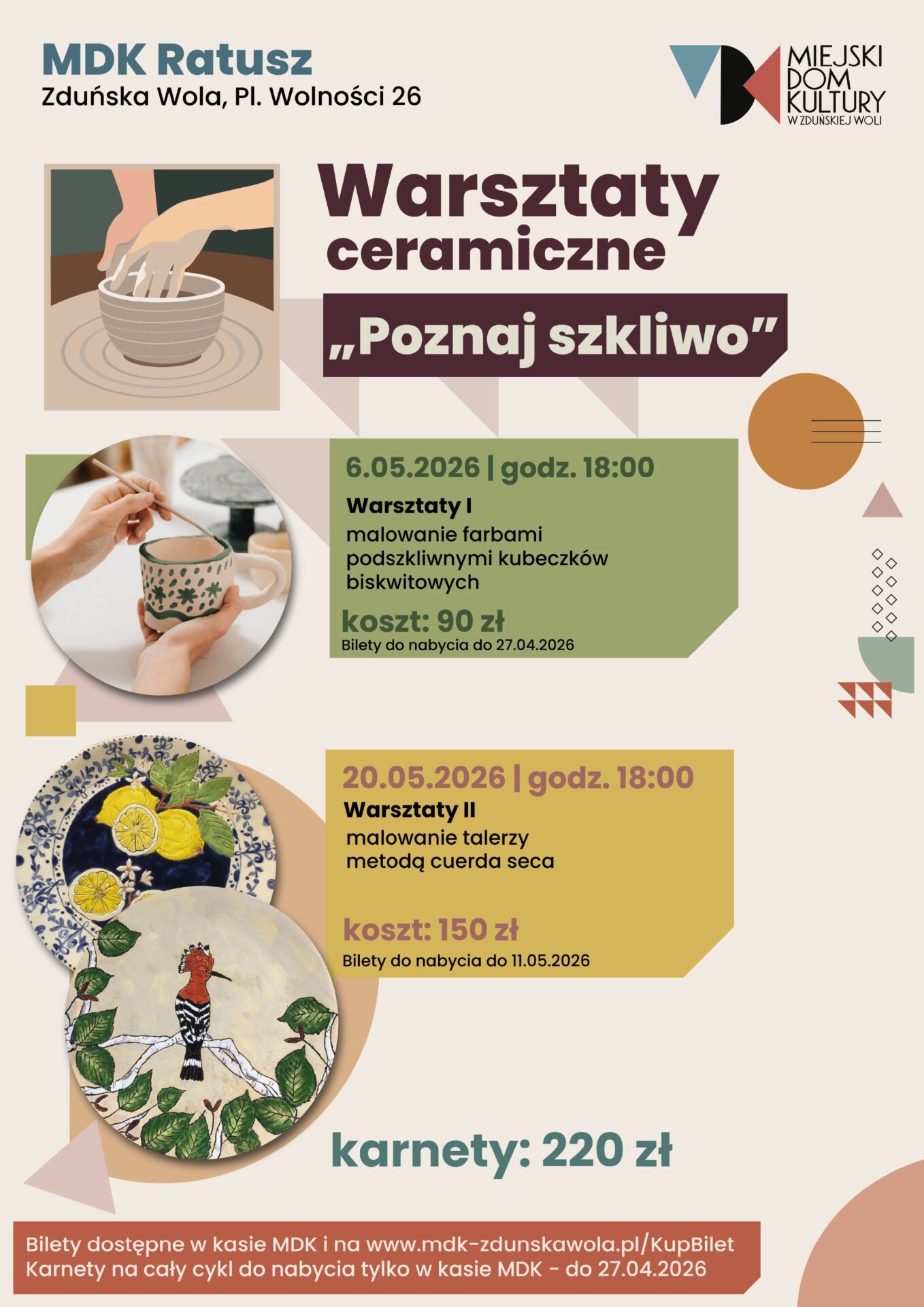 Plakat warsztatów ceramicznych "Poznaj szkliwo" w MDK Ratusz z datą, ceną i zdjęciami ceramiki i malarstwa. Całkowita cena karnetu wynosi 220 zł.